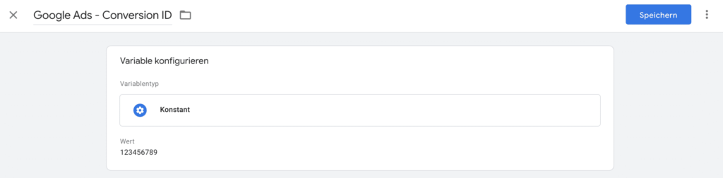 Die Google Ads Conversion ID als Variable im Google Tag Manager